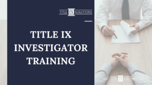 Title IX Investigator training graphic