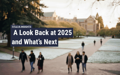 2025 Roundup: Partnership, Clarity, and What’s Ahead for Title IX in 2026