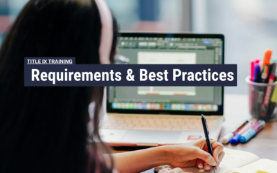 Title IX Training: Requirements and Best Practices
