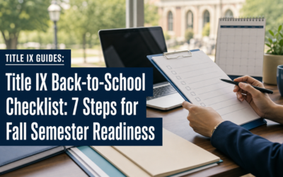 Title IX Back-to-School Checklist for Campus Readiness